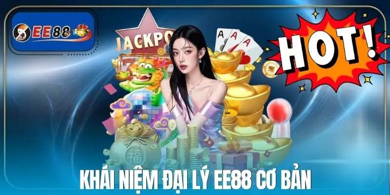 dai-ly-ee88-la-gi