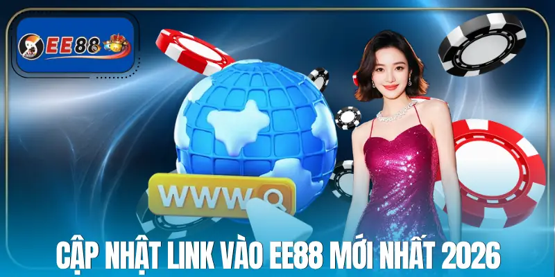 link-vao-ee88-cach-cap-nhat