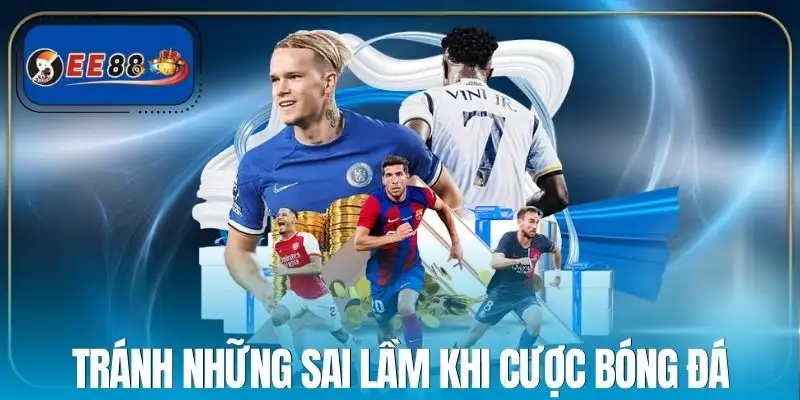meo-cuoc-bong-da-nhung-sai-lam